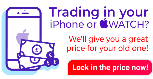 Trading in your iPhone or Apple Watch? We'll give you a great price for your old phone. Lock in the price before they drop!